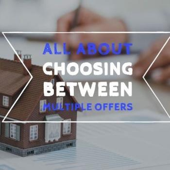 Multiple Offers Situation whe selling your house